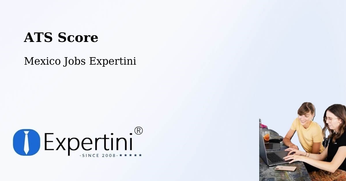Resume ATS Score & Job Description Match Tool – El Plan - Mexico Jobs Expertini