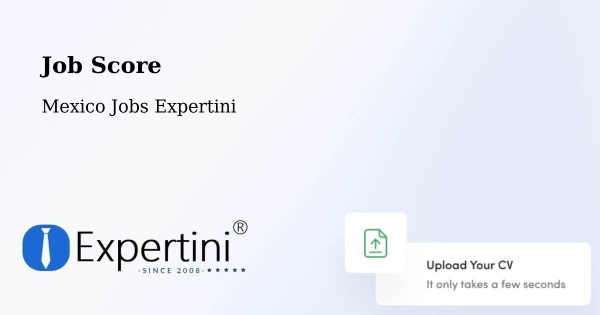 Job Score & Job Description Score Tool – El Plan - Mexico Jobs Expertini